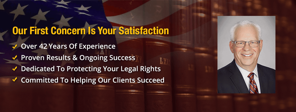 Top Banner - Our first concern is your satisfaction; Over 42 years of experience; Proven results and ongoing success; Dedicated to protecting your legal rights; Committed to helping our clients succeed.